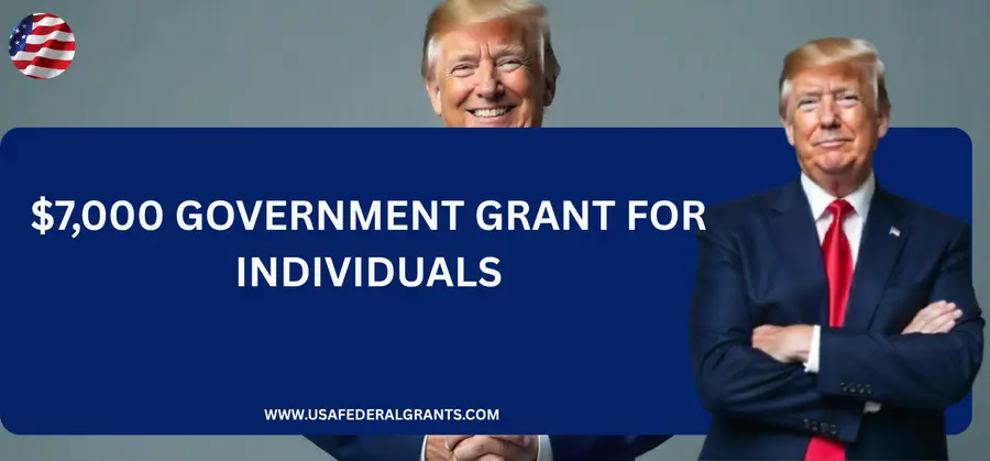 $7000 Government Grant for Individuals