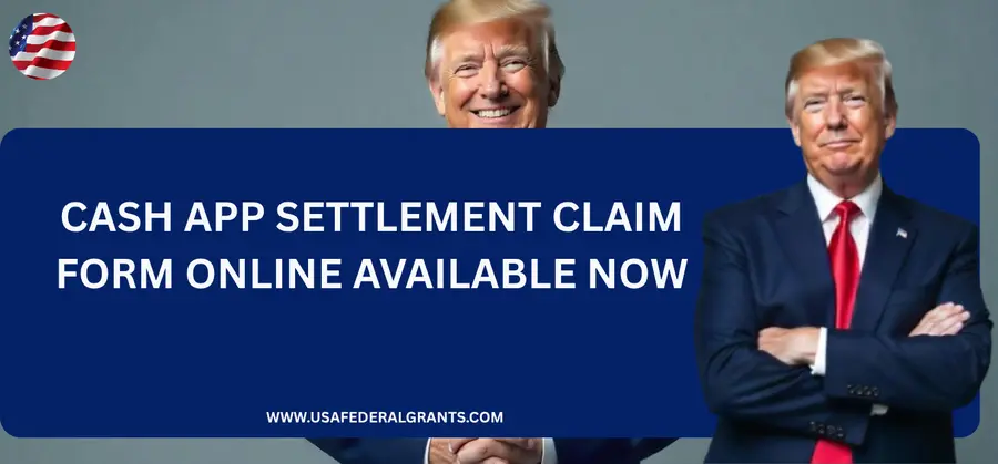 Cash App Settlement Claim Form Online 2025